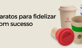 Brindes Baratos: 14 Mimos que Vão Fidelizar Os Seus Clientes